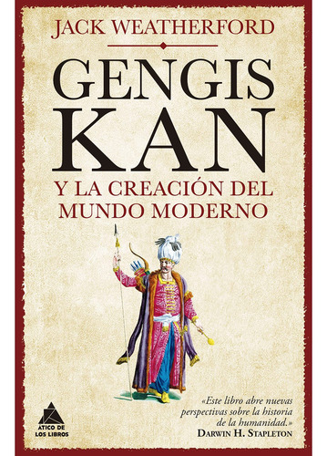Gengis Kan Y La Creación Del Mundo Moderno