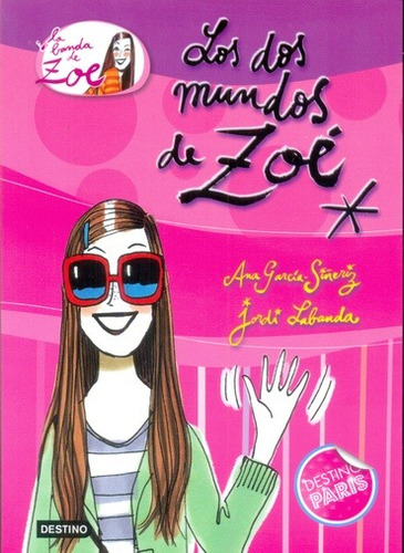 La Banda De Zoé 1. Los Dos Mundos De Zoé - A.garcía-siñeriz