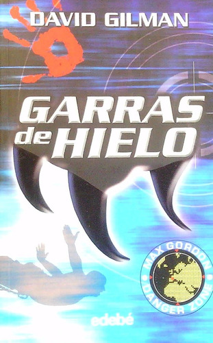 Garras De Hielo - David Gilman