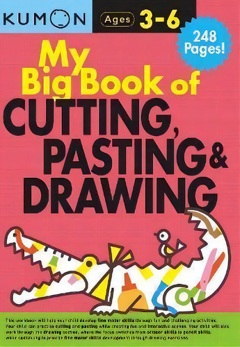 My Big Book Of Cutting, Pasting & Drawing, De Kumon. Editorial Gardners En Inglés