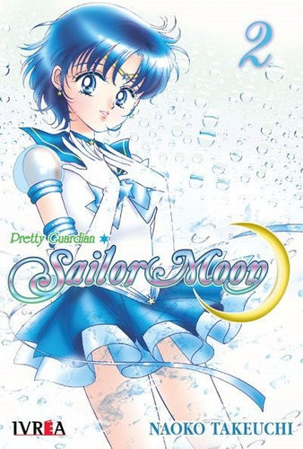 Sailor Moon 02 Manga Original En Español Ivrea