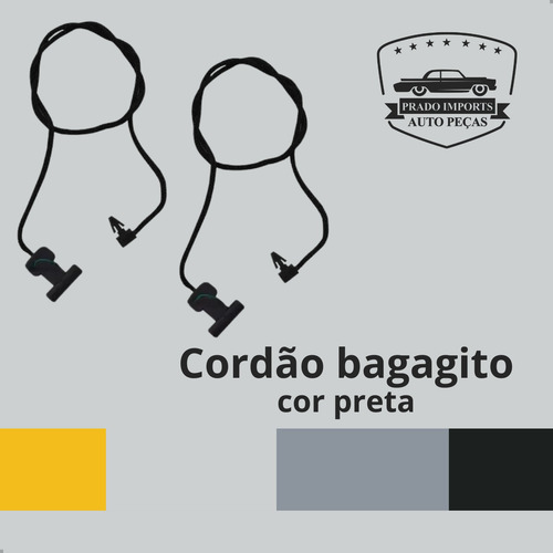 Par Cordinha Do Tãmpão / Bagagito Gm Celta - Todos Modelos