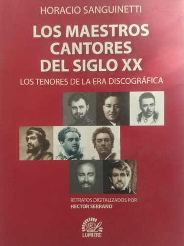 Los Maestros Cantores Del Siglo Xx Tenores Era Discográfica