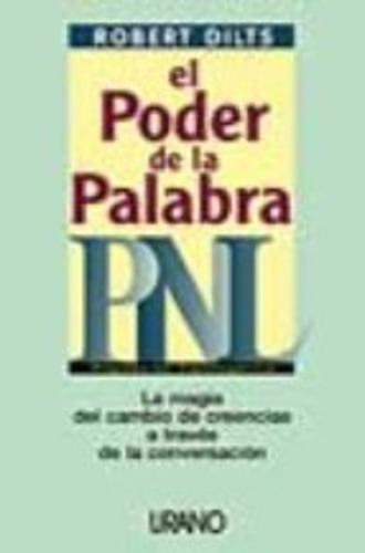 Pnl Poder De La Palabra, El - Dilts, Robert
