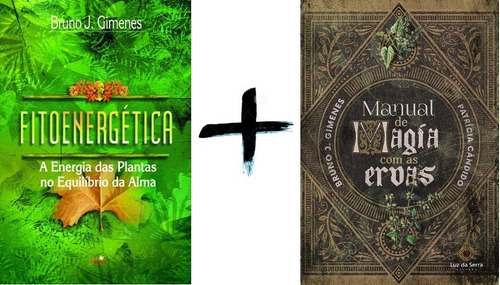 Livros Fitoenergética + Manual Magia Com Ervas Bruno Gimenes