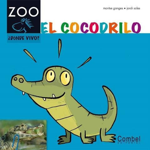 El Cocodrilo - Dónde Vivo?, Montse Ganges, Combel