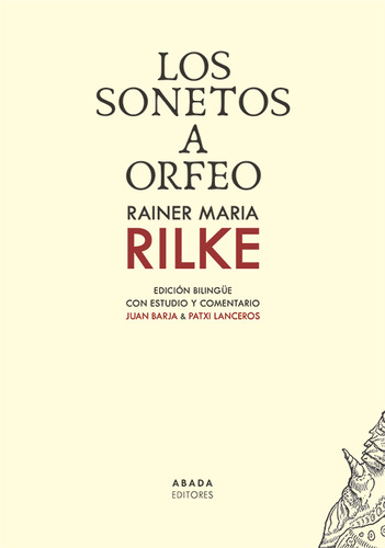 Los Sonetos A Orfeo - Rilke Rainer Maria