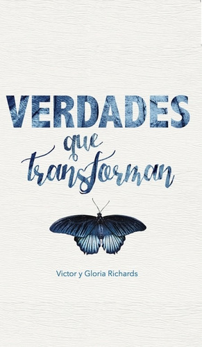 Verdades Que Transforman, De Victor Richards. Editorial Jayah En Español