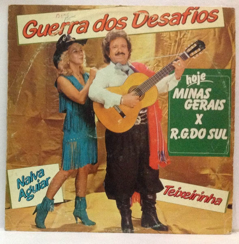 Lp Teixeirinha E Nalva Aguiar - Guerra Dos Desafios - 1984