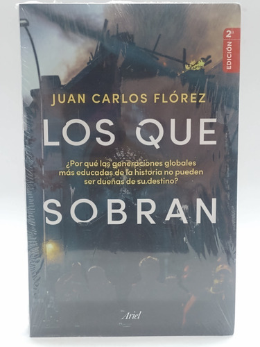 Los Que Sobran - Juan Carlos Florez