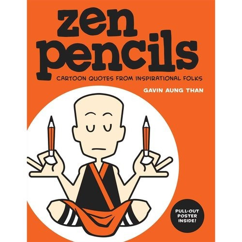 Zen Pencils: De Dibujos Animados De Citas De Inspiración A