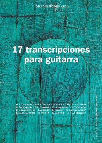 17 Transcripciones Para Guitarra - Rodes, Ignacio  - * 