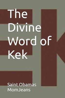 Libro The Divine Word Of Kek - Saint Obamas Momjeans