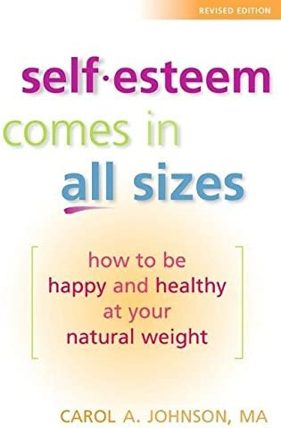 Libro: Self-esteem Comes In All Sizes: How To Be And Healthy