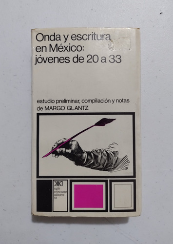 Ulises Carrión. Onda Y Escritura En México. Margo Glantz 