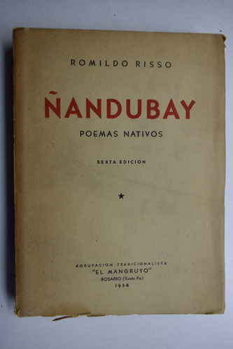   Ñandubay  : Poemas Nativos Romildo Risso              C222