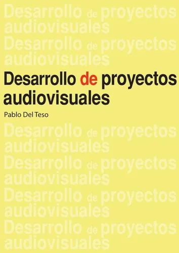 comprar Desarrollo De Proyectos Audiovisuales, De Pablo Del Teso