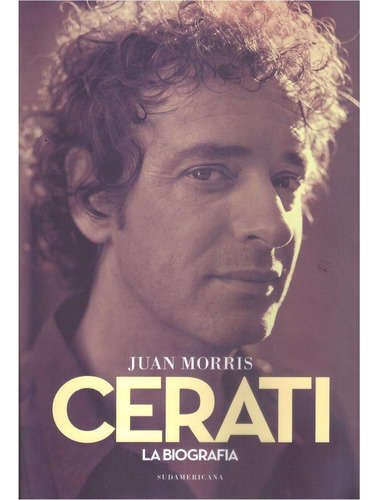 Libro Cerati La Biografia - Morris, Juan