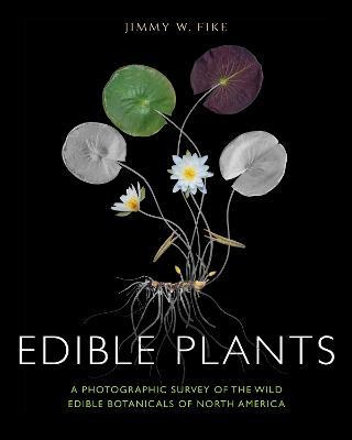 Libro Edible Plants : A Photographic Survey Of The Wild E...