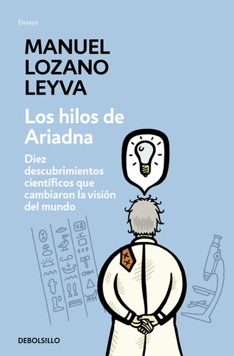 Los Hilos De Ariadna - Lozano Leyva, Manuel  - * 