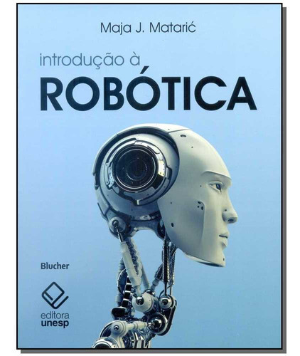 Introdução À Robótica, De Mataric, Maja J.. Editora Blucher Em Português
