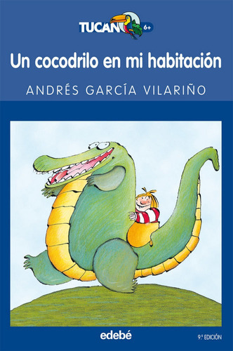 Un Cocodrilo En Mi Habitaciãâ³n, De García Vilariño, Andrés. Editorial Edebe, Tapa Blanda En Español