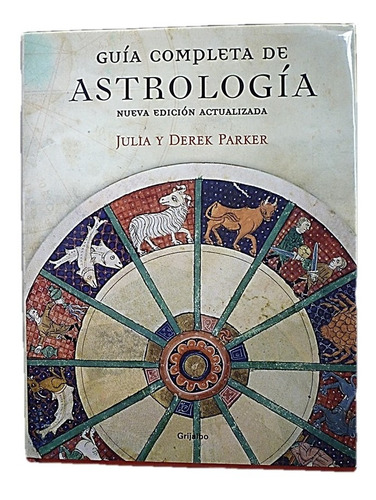 Guia Completa De Astrologia. Horoscopo 