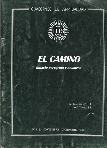 El Camino / José Ruiz Y José Correa / N° 112 De 1998