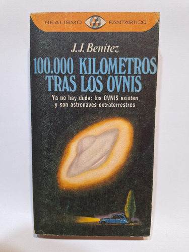 Antiguo Libro 100.000 Kilometros Tras Los Ovnis Le215
