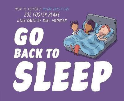 Libro Go Back To Sleep - Zoe Foster Blake