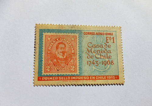 Sello Estampilla Aniversario Casa De Moneda 1743-1968