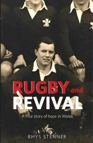 Rugby And Revival, De Rhys Stenner. Editorial Createspace Independent Publishing Platform, Tapa Blanda En Inglés