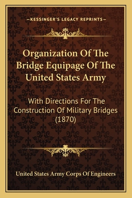 Libro Organization Of The Bridge Equipage Of The United S...
