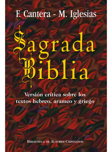 Sagrada Biblia - Versión Crítica Textos Hebreo Arameo Griego