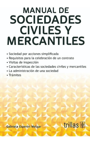 Manual De Sociedades Civiles Y Mercantiles Trillas 