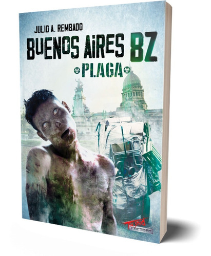 Buenos Aires Bz Plaga - Julio Rembado - Tinta Libre