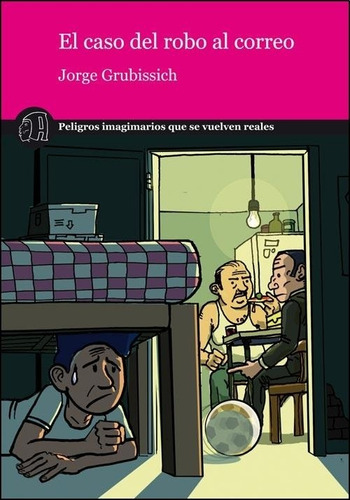 Caso Del Robo Al Correo, El
