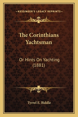 Libro The Corinthians Yachtsman: Or Hints On Yachting (18...
