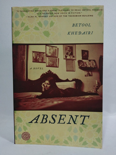 Absent : A Novel