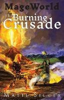 Libro Mage World : The Burning Crusade - Matti Silver