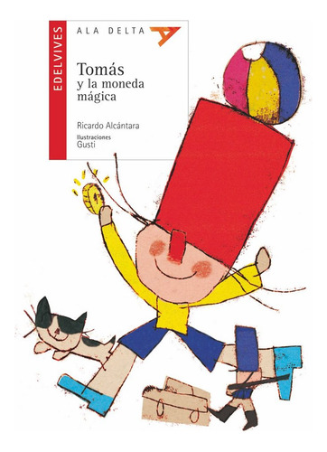 Tomás Y La Moneda Mágica (libro Original)