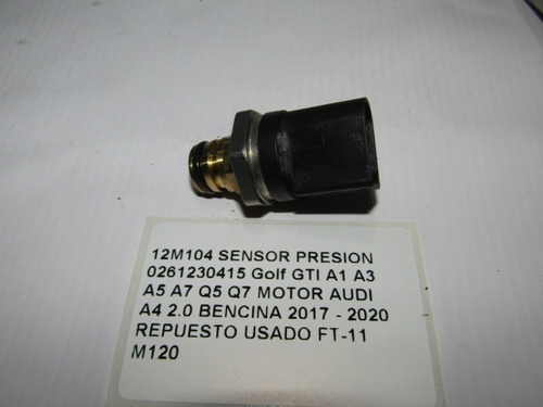 Sensor Presion 0261230415 Golf Gti A1 A3 A5 Audi A4 2017-20