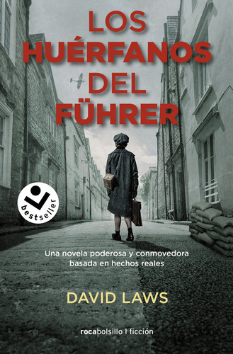 Los Huerfanos Del Fuhrer, De Laws, David. Editorial Roca Bolsillo, Tapa Blanda En Español