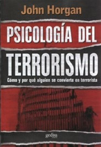 Libro - Psicologia Del Terrorismoo Y Por Que Se Convierte E