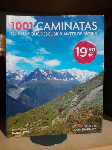 1001 Caminatas Que Hay Que Descubrir Antes De Morir.