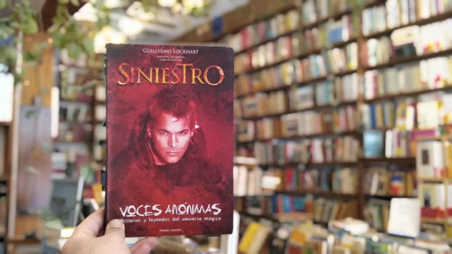 Voces Anónimas. Siniestro. Guillermo Lockhart. (Usado)