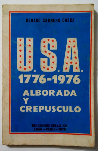 Usa Alborada Y Crepúsculo - Genaro Carnero Checa 1976 Felap