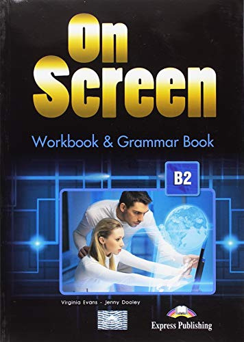 On Screen B2 Workbook Grammar Book - Evans Virginia
