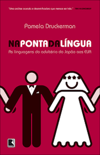 Na Ponta Da Língua - A Linguagem Do Adultério Do Japão Ao... (Usado)
