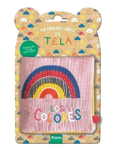 Mi Primer Libro De Tela Los Colores - Auzou (libro) - Nuevo